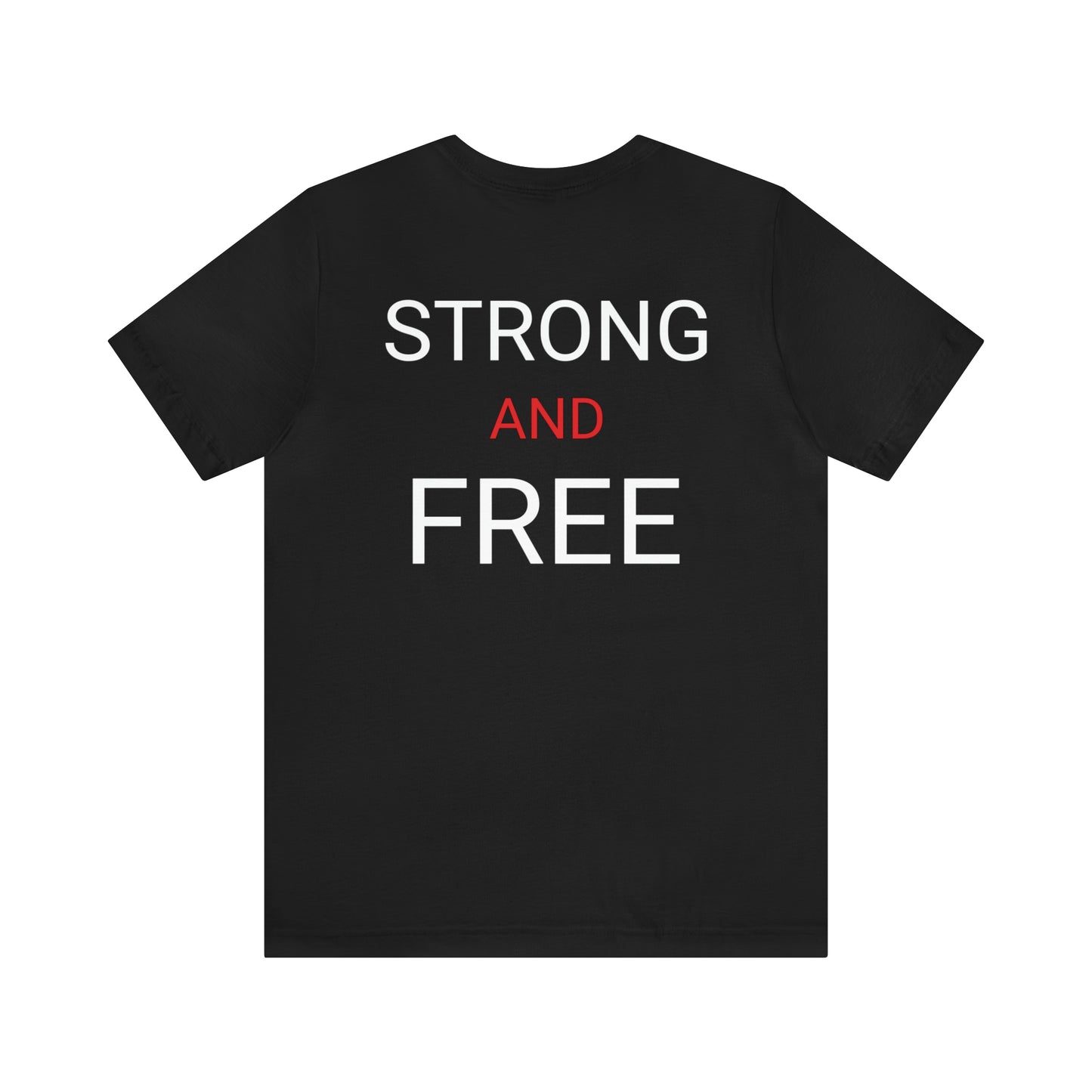 BlueHills "Strong and Free" Unisex Jersey Short Sleeve Tee