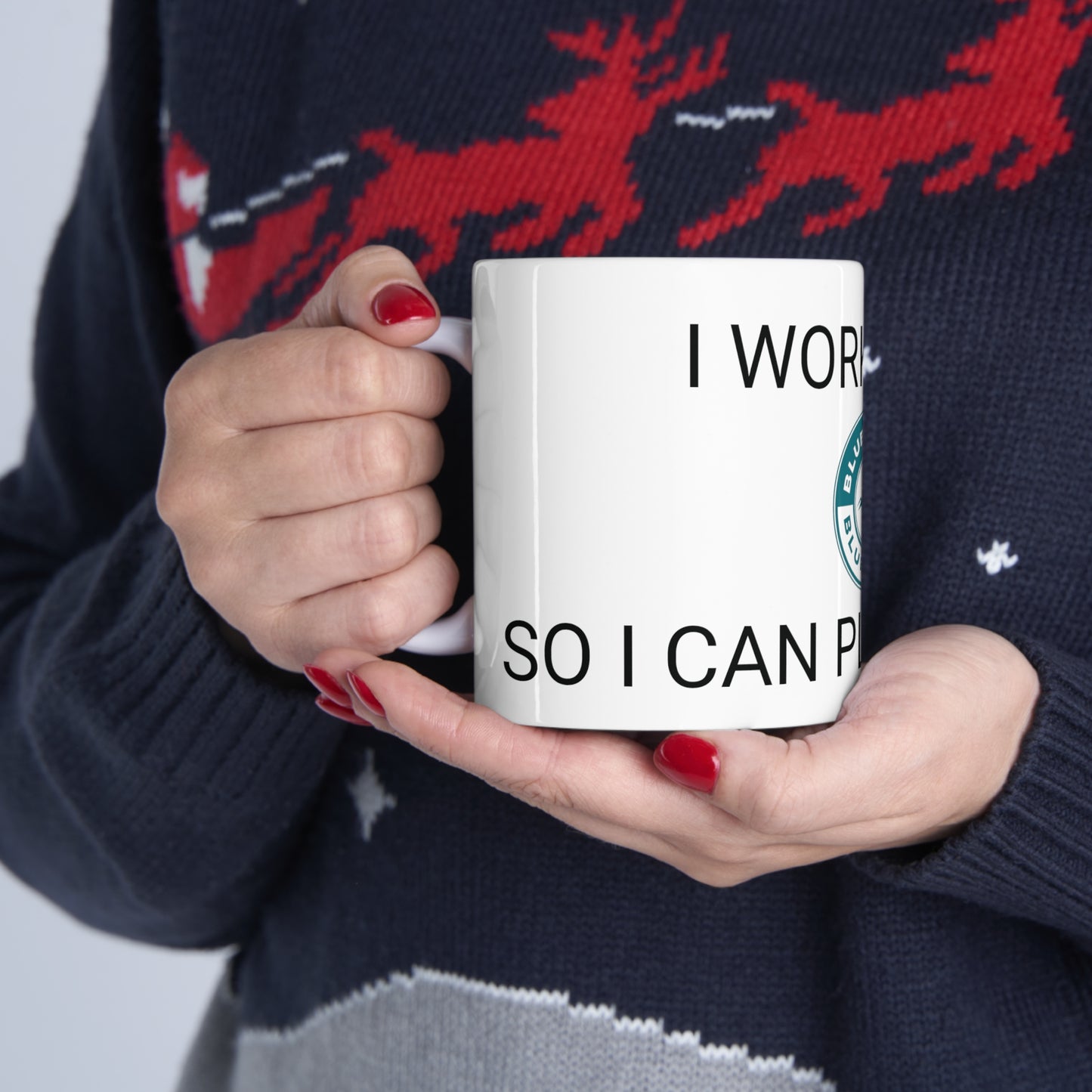 11oz White "I work hard so I can play harder" mug