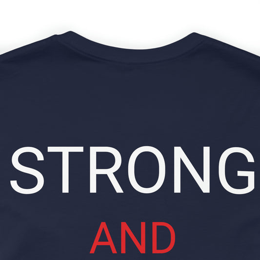 BlueHills "Strong and Free" Unisex Jersey Short Sleeve Tee